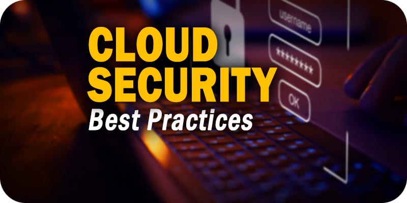 Best Practices for Secure Cloud Storage